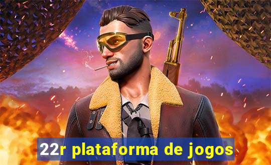 22r plataforma de jogos